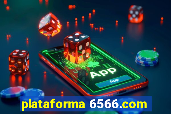 plataforma 6566.com